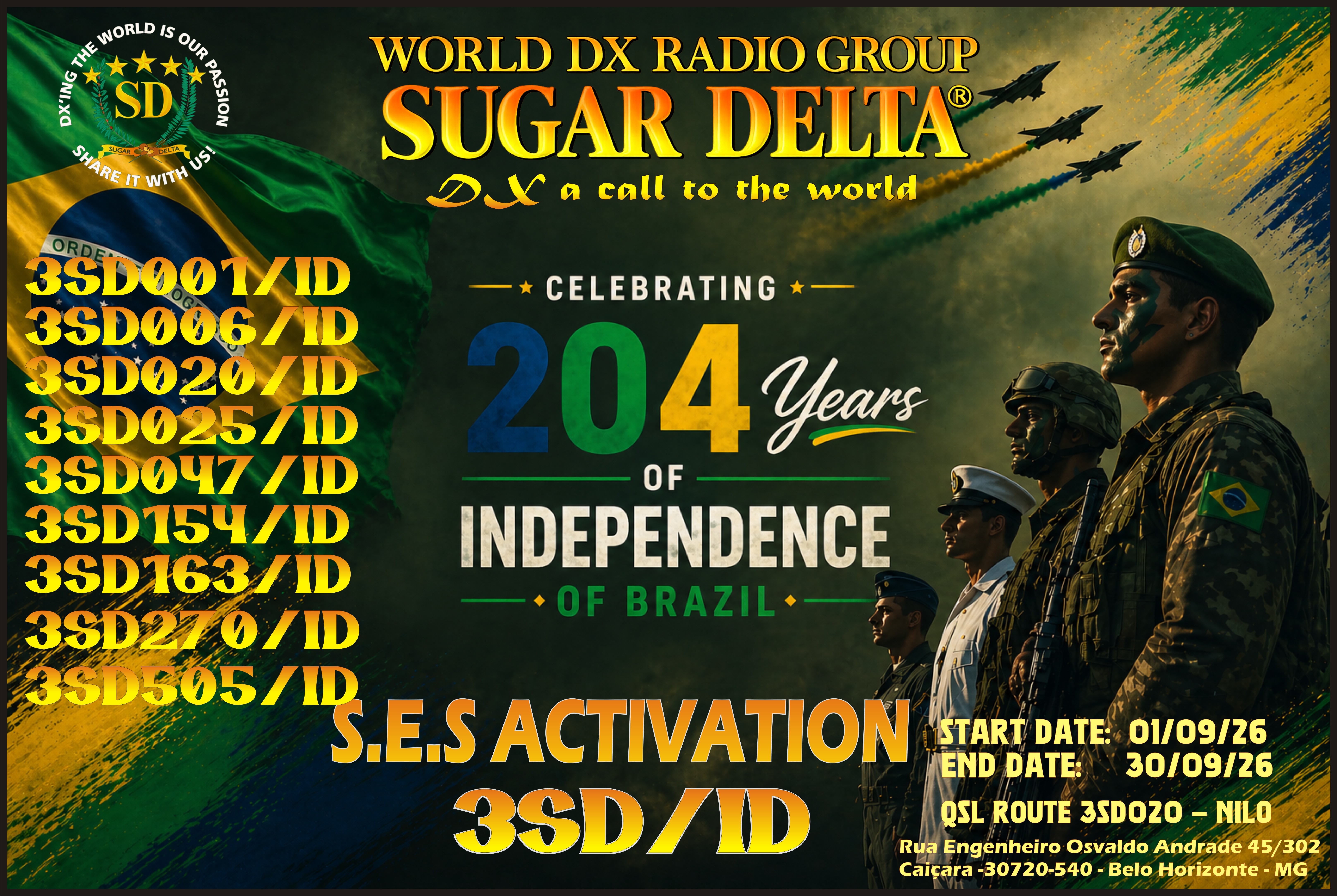 S.E.S Activation - 204th Anniversary of Brazil's Independence
